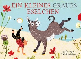 Ein kleines graues Eselchen - Kinderbuch