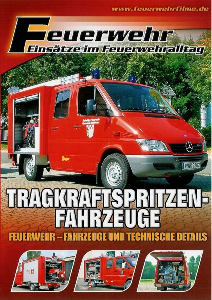 Feuerwehreinsätze-Tragkraftspritzenfahrzeuge DVD