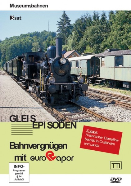 Bahnvergnügen Museumsbahnen Gleisepisoden DVD