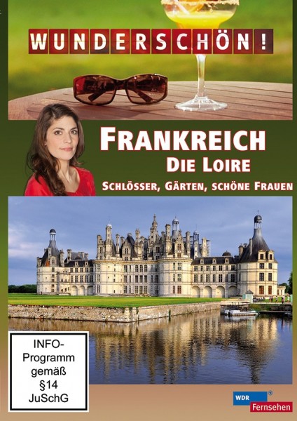 Wunderschön! Frankreich - Die Loire